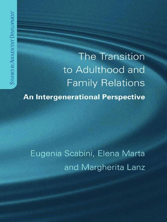 Produktbild: The Transition to Adulthood and Family Relations