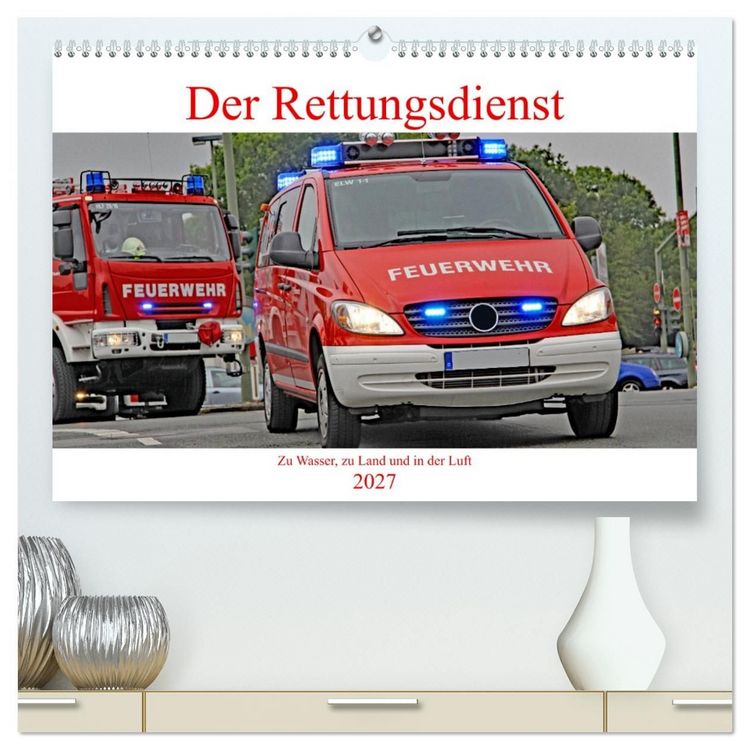 Produktbild: Der Rettungsdienst (hochwertiger Premium Wandkalender 2027 DIN A2 quer), Kunstdruck in Hochglanz