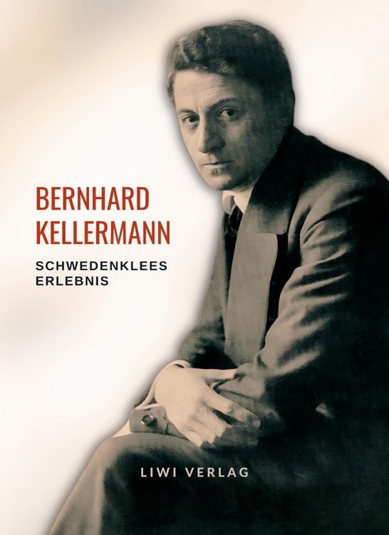 Produktbild: Bernhard Kellermann: Schwedenklees Erlebnis. Vollst&auml;ndige Neuausgabe