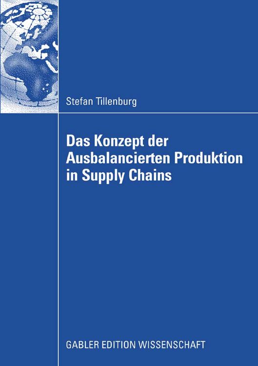 Produktbild: Das Konzept der Ausbalancierten Produktion in Supply Chains