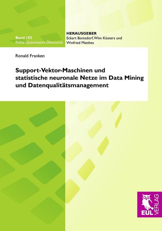 Produktbild: Support-Vektor-Maschinen und statistische neuronale Netze im Data Mining und Datenqualit&auml;tsmanagement