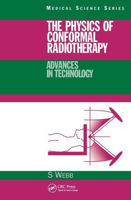 Produktbild: Webb, S: The Physics of Conformal Radiotherapy
