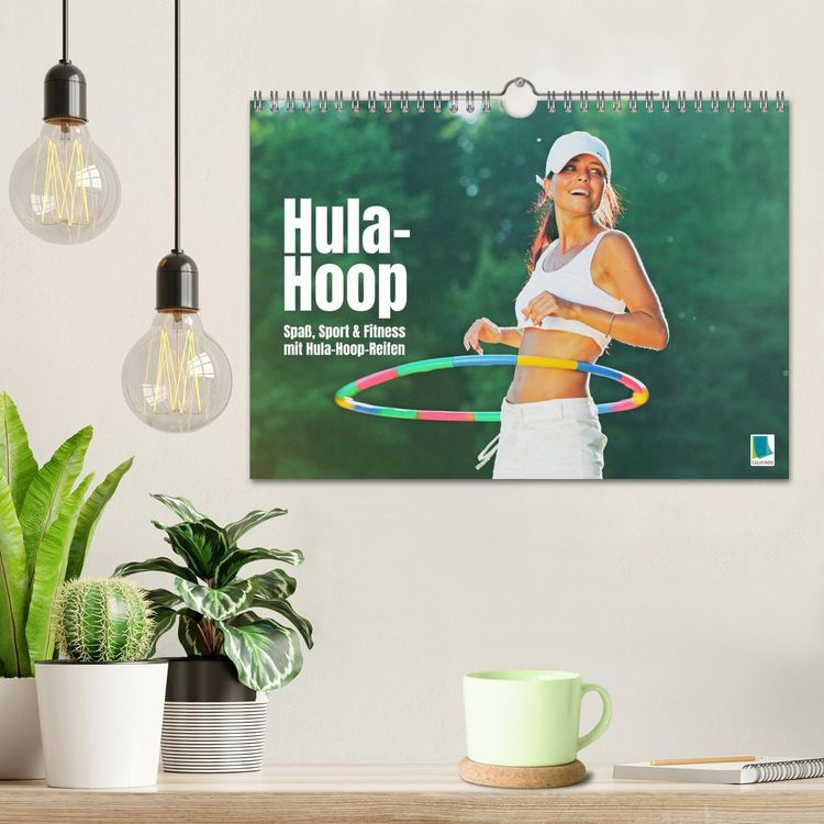 Produktbild: Hula-Hoop: Spa&szlig;, Sport und Fitness mit Hula Hoop Reifen (Wandkalender 2026 DIN A4 quer), CALVENDO Monatskalender