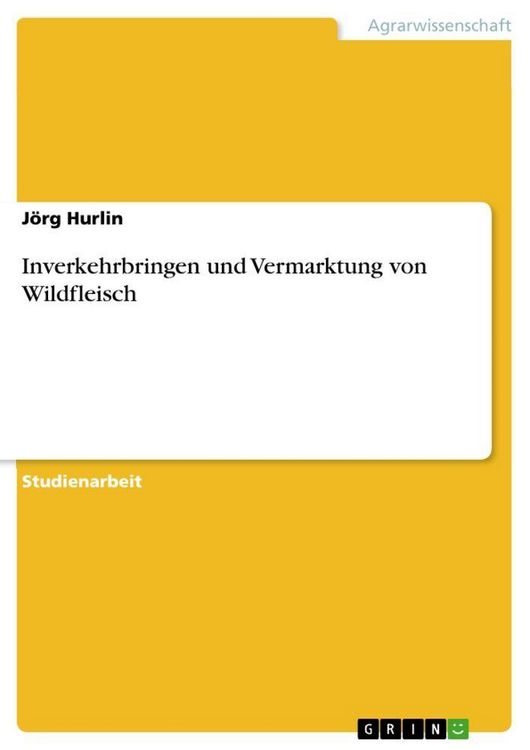 Produktbild: Inverkehrbringen und Vermarktung von Wildfleisch