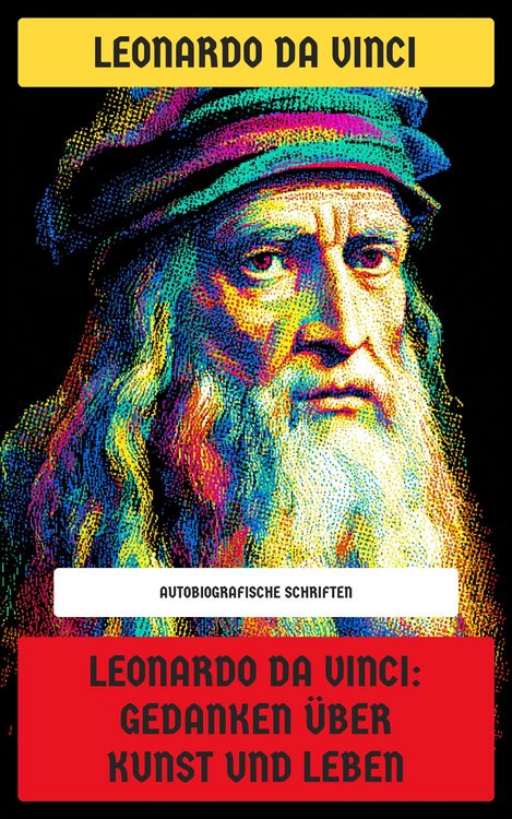 Produktbild: Leonardo da Vinci: Gedanken &uuml;ber Kunst und Leben
