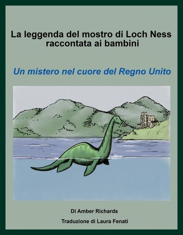 Produktbild: La leggenda del mostro di Loch Ness raccontata ai bambini Un mistero nel cuore del Regno Unito