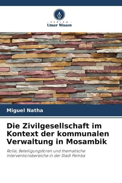 Produktbild: Die Zivilgesellschaft im Kontext der kommunalen Verwaltung in Mosambik