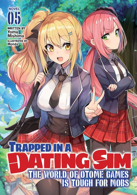 Produktbild: Trapped in a Dating Sim: The World of Otome Games Is Tough for Mobs (Light Novel) Vol. 5