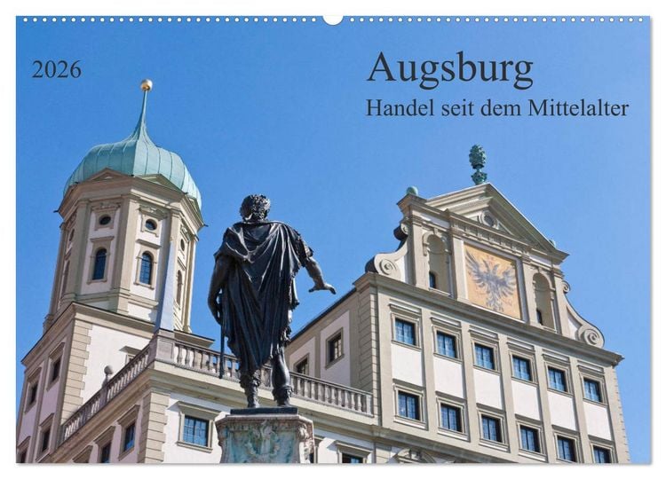 Produktbild: Augsburg Handel seit dem Mittelalter (Wandkalender 2026 DIN A2 quer), CALVENDO Monatskalender