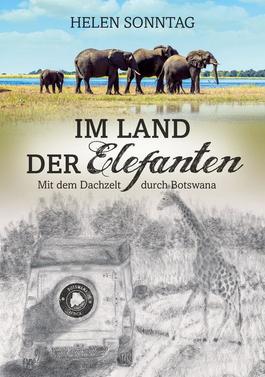 Produktbild: Im Land der Elefanten &bull; Mit dem Dachzelt durch Botswana