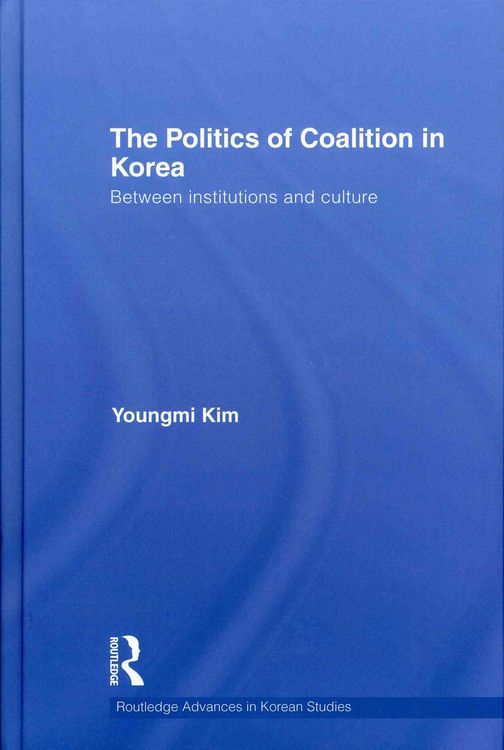Produktbild: The Politics of Coalition in Korea