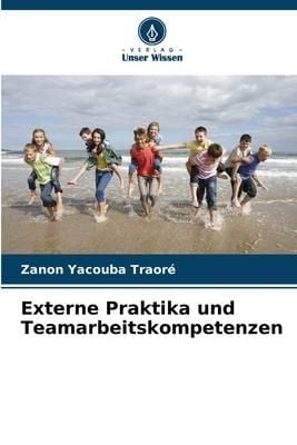 Produktbild: Externe Praktika und Teamarbeitskompetenzen