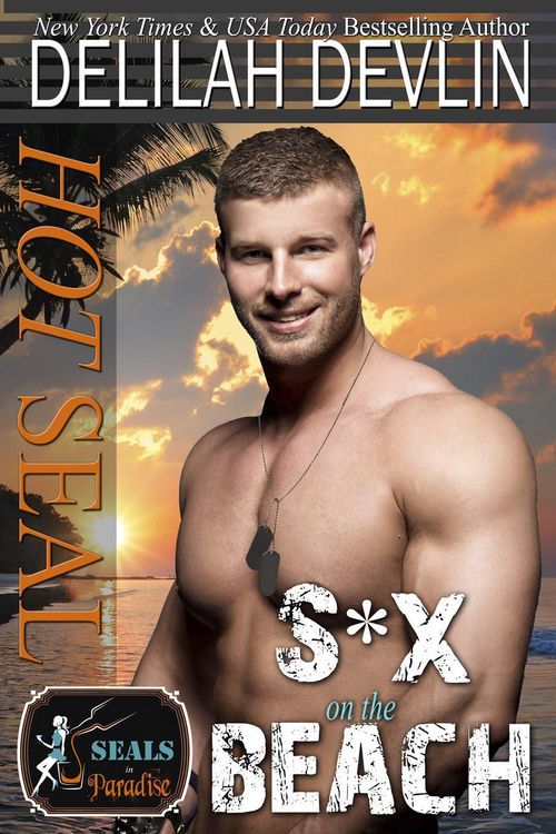 Produktbild: S*x on the Beach (SEALs in Paradise)