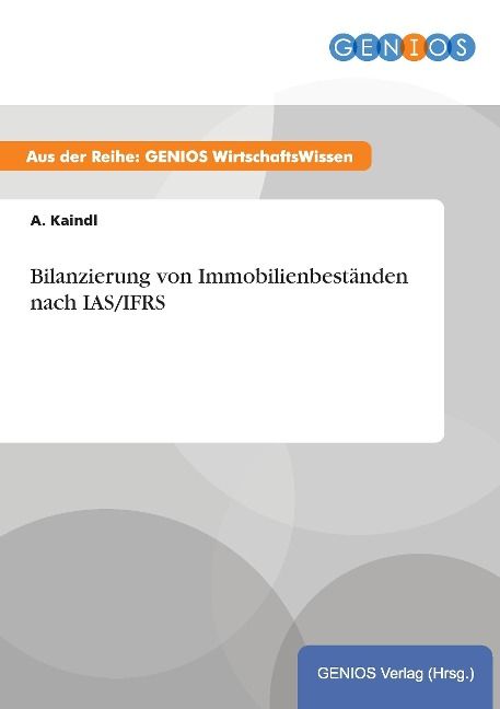 Produktbild: Bilanzierung von Immobilienbest&auml;nden nach IAS/IFRS