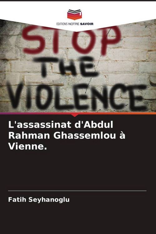 Produktbild: L'assassinat d'Abdul Rahman Ghassemlou &agrave; Vienne.