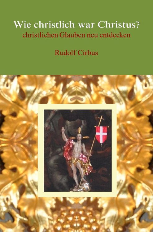Produktbild: Wie christlich war Christus?