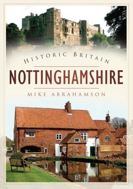 Produktbild: Abrahamson, M: Historic Britain: Nottinghamshire