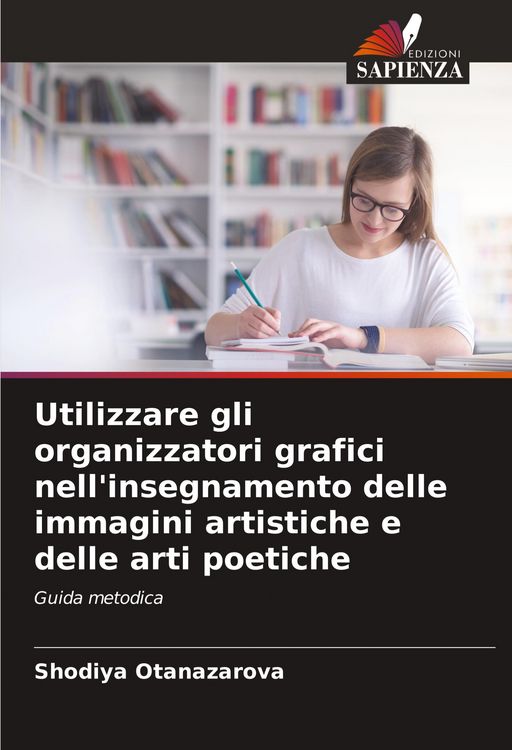 Produktbild: Utilizzare gli organizzatori grafici nell'insegnamento delle immagini artistiche e delle arti poetiche