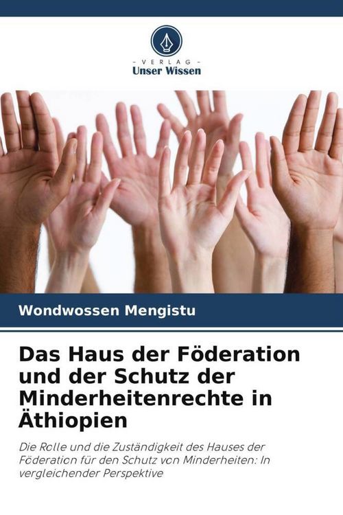 Produktbild: Das Haus der F&ouml;deration und der Schutz der Minderheitenrechte in &Auml;thiopien