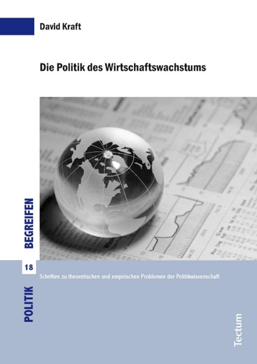 Produktbild: Die Politik des Wirtschaftswachstums