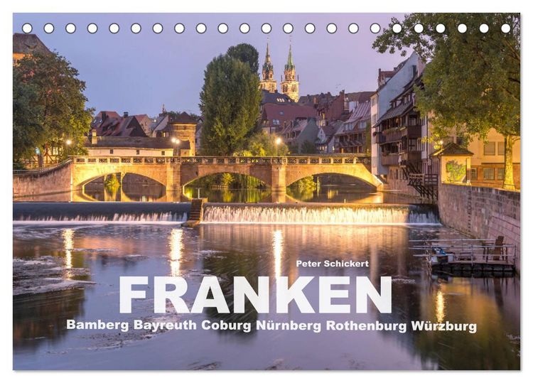 Produktbild: Franken - Bamberg, Bayreuth, Coburg, N&uuml;rnberg, Rothenburg, W&uuml;rzburg (Tischkalender 2026 DIN A5 quer), CALVENDO Monatskalender