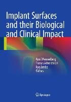 Produktbild: Implant Surfaces and their Biological and Clinical Impact