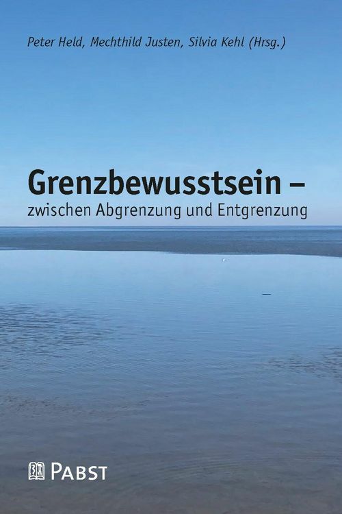 Produktbild: Grenzbewusstsein - zwischen Abgrenzung und Entgrenzung