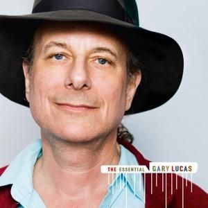 Produktbild: The Essential Gary Lucas