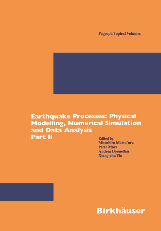 Produktbild: Earthquake Processes: Physical Modelling, Numerical Simulation and Data Analysis Part II