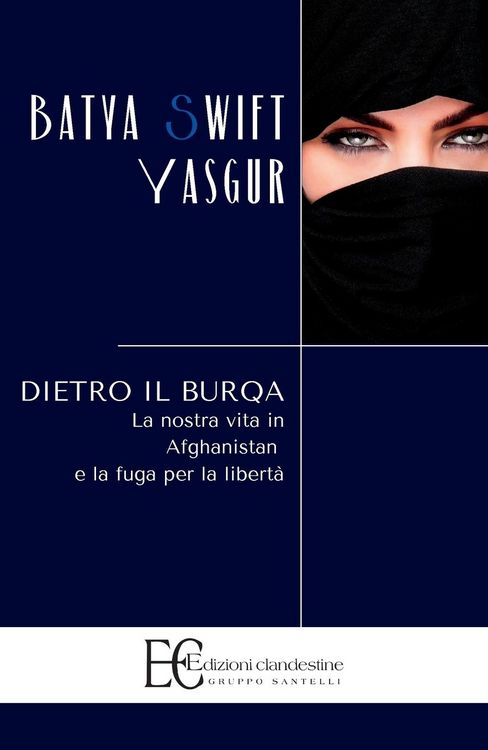 Produktbild: Dietro Il Burqa. La Nostra Vita in Afghanistan E La Fug