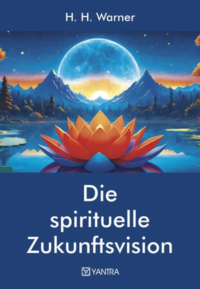 Produktbild: Die spirituelle Zukunftsvision