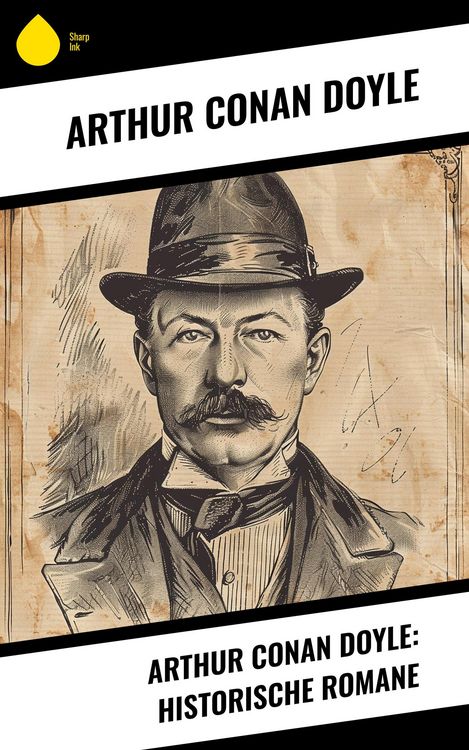 Produktbild: Arthur Conan Doyle: Historische Romane