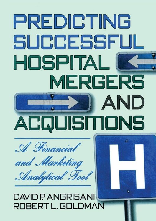 Produktbild: Predicting Successful Hospital Mergers and Acquisitions