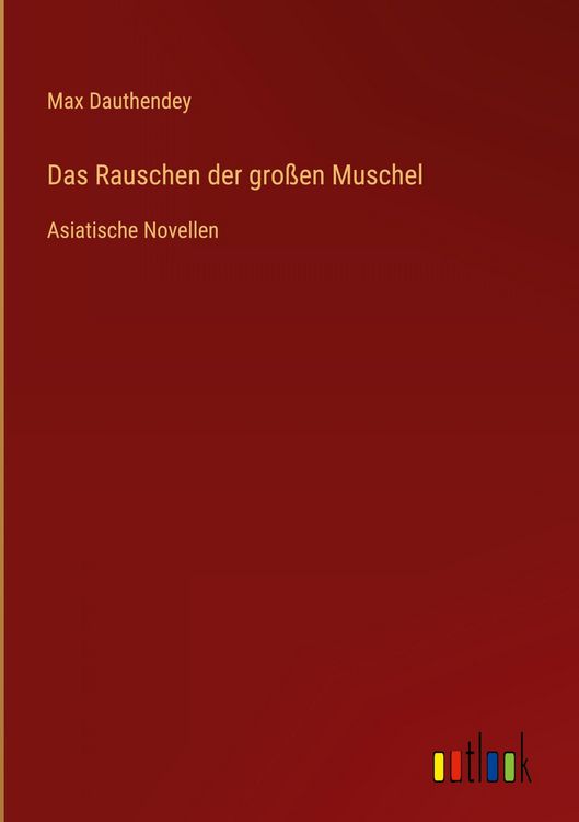 Produktbild: Das Rauschen der gro&szlig;en Muschel