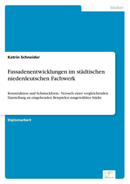 Produktbild: Fassadenentwicklungen im st&auml;dtischen niederdeutschen Fachwerk