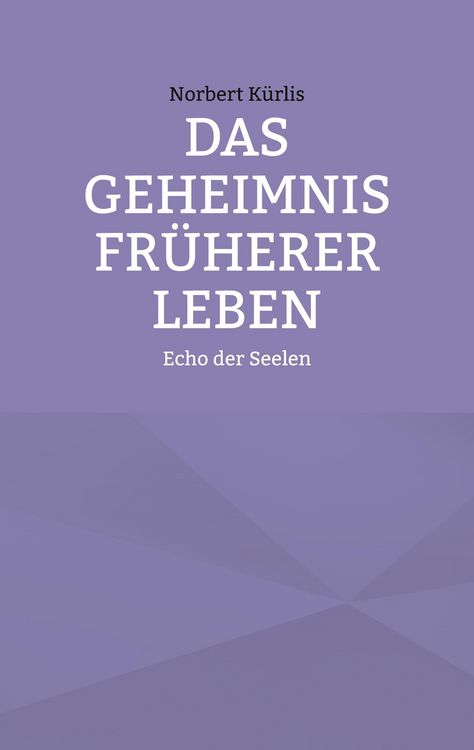 Produktbild: Das Geheimnis fr&uuml;herer Leben