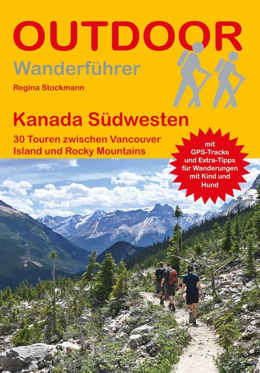 Produktbild: Kanada S&uuml;dwesten 30 Touren zwischen Vancouver Island und Rocky Mountains