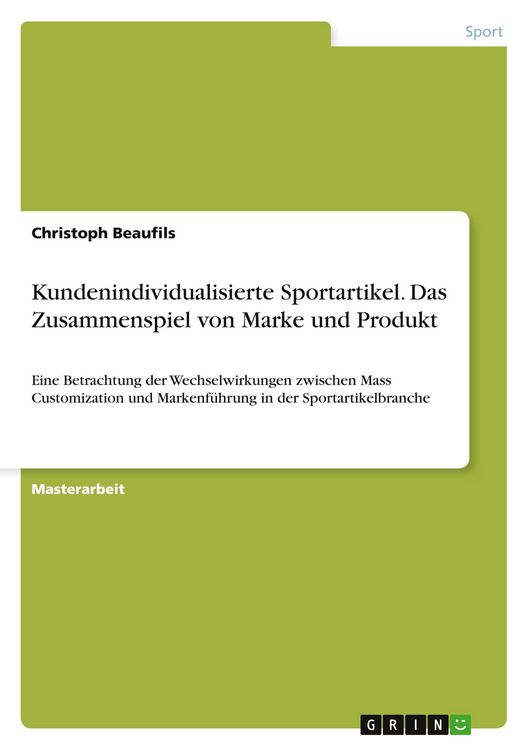 Produktbild: Kundenindividualisierte Sportartikel. Das Zusammenspiel von Marke und Produkt
