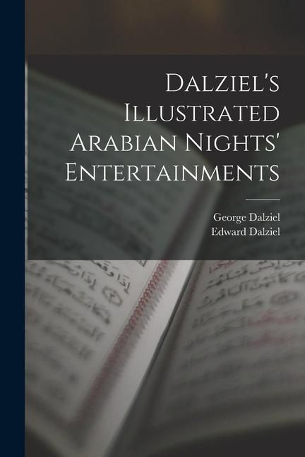 Produktbild: Dalziel's Illustrated Arabian Nights' Entertainments