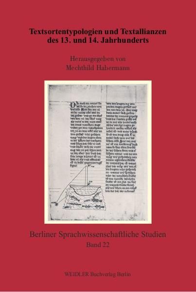 Produktbild: Textsortentypologien und Textallianzen des 13. und 14. Jahrhunderts