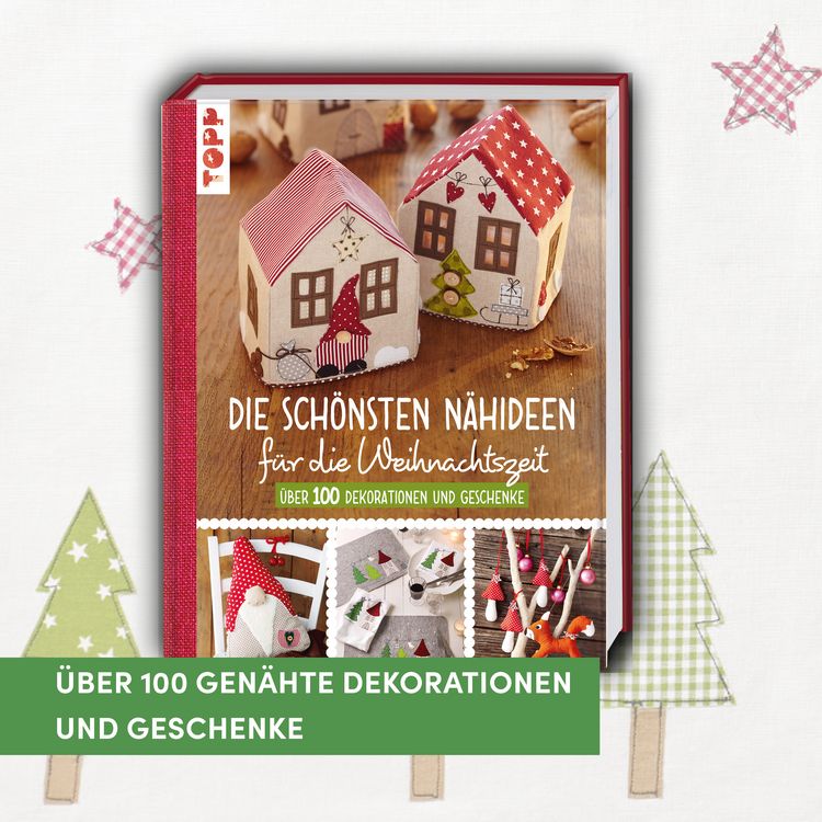 Produktbild: Die sch&ouml;nsten N&auml;hideen f&uuml;r die Weihnachtszeit