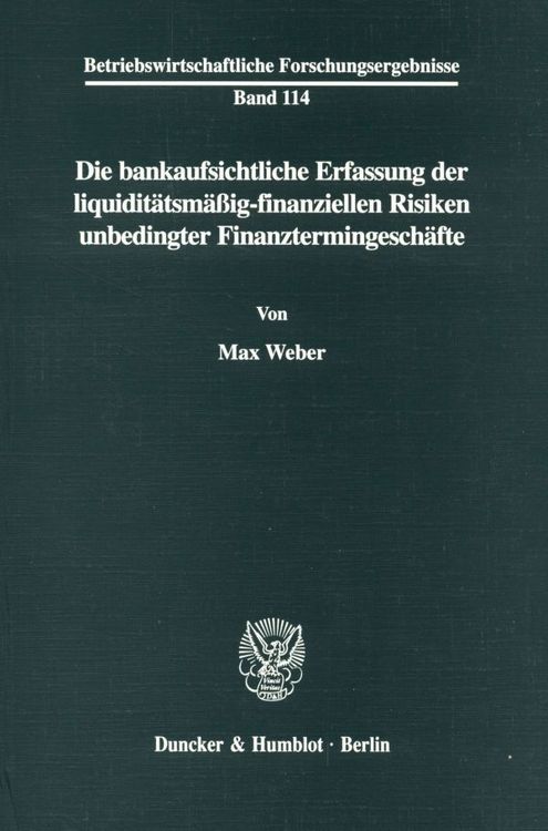 Produktbild: Die bankaufsichtliche Erfassung der liquidit&auml;tsm&auml;&szlig;ig-finanziellen Risiken unbedingter Finanztermingesch&auml;fte.