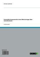 Produktbild: Finanzielle Komponenten eines Mietvertrages &uuml;ber Gewerber&auml;ume