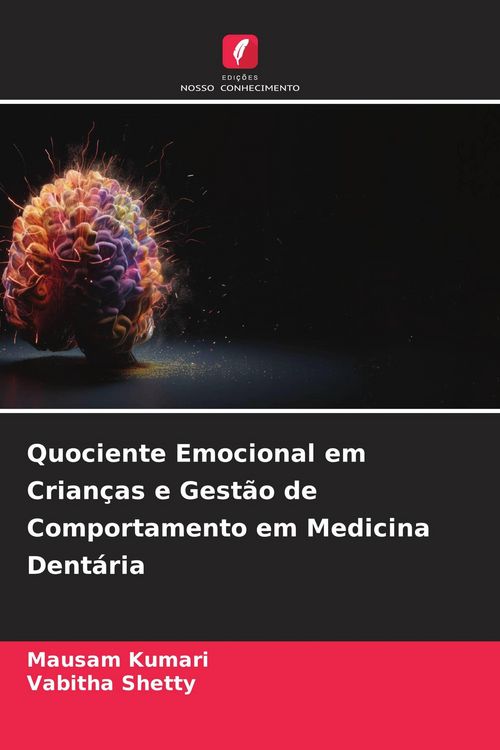 Produktbild: Quociente Emocional em Crian&ccedil;as e Gest&atilde;o de Comportamento em Medicina Dent&aacute;ria
