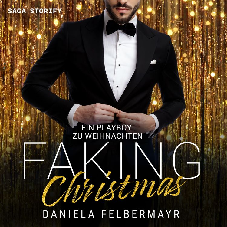 Produktbild: Faking Christmas 3: Ein Playboy zu Weihnachten