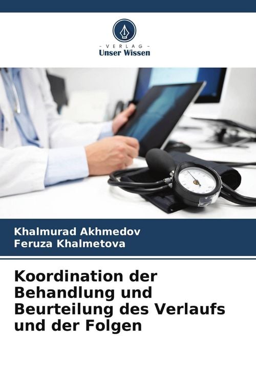 Produktbild: Koordination der Behandlung und Beurteilung des Verlaufs und der Folgen