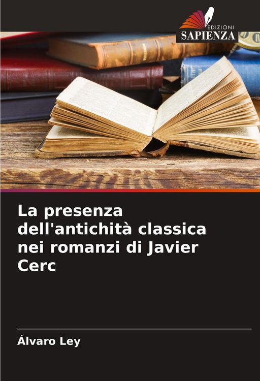 Produktbild: La presenza dell'antichit&agrave; classica nei romanzi di Javier Cerc