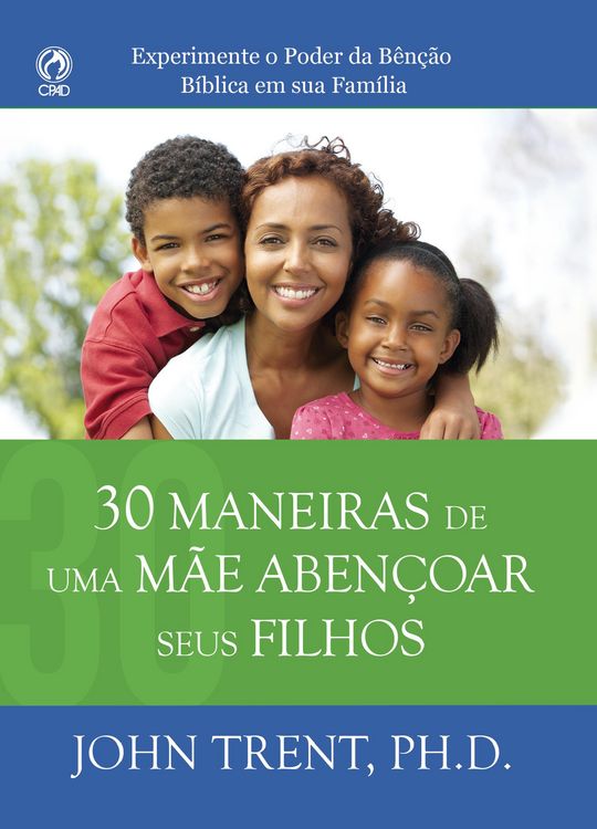 Produktbild: 30 Maneiras de uma M&atilde;e Aben&ccedil;oar seus Filhos