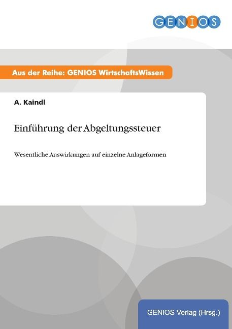 Produktbild: Einf&uuml;hrung der Abgeltungssteuer