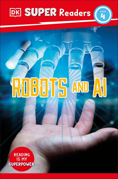 Produktbild: DK Super Readers Level 4 Robots and AI